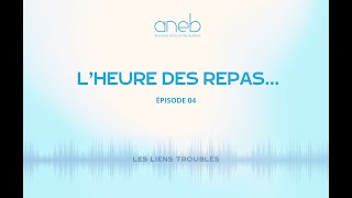 Épisode 4 Lheure des repas [upl. by Anifesoj]