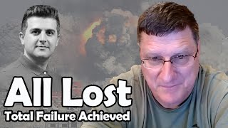 All Lost Total Failure Achieved  Scott Ritter [upl. by Nalid679]