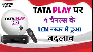 Tata Play 3 Channels LCN Number Change Today 🤔  1 Channel LCN TO Be Changed 8th March 2024 [upl. by Ethelin602]