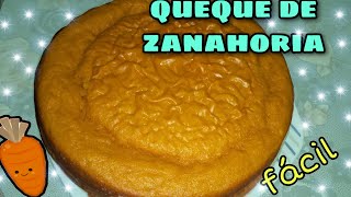 🥕QUEQUE DE ZANAHORIA EN LICUADORA🥕 Fácil y Rápido Selene León🦁 [upl. by Lisan826]