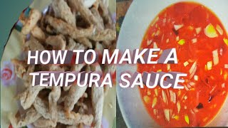 HOW TO MAKE A TEMPURA SAUCE ALAJIEXANPOBRE PERO HILAS JIEXAN [upl. by Natty168]