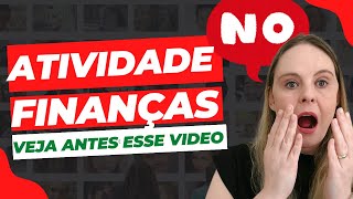 Abrir atividade nas finanças  não abra antes de ver esse vídeo [upl. by Hatti]