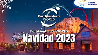 NAVIDAD 2023 PORTAVENTURA WORLD 5K Espectáculos y Novedades 🎄 [upl. by Ladonna698]