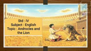 Androcles And The Lion English Std 4 [upl. by Anitnemelc]