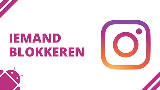 Hoe blokkeer je iemand op Instagram stap voor stap [upl. by Emmet385]