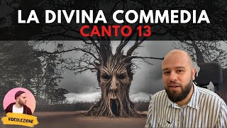 Dante  DIVINA COMMEDIA  Canto 13 INFERNO riassunto e spiegazione [upl. by Pomona]