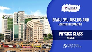 Vector  Physics Live Class  Private University Admission Preparation [upl. by Jorgan]