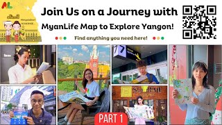 Discover Yangon 2024  Travel with MyanLife Map Pt1 [upl. by Ramses146]