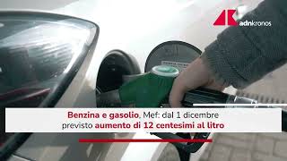 Benzina e gasolio previsto aumento di 12 cent al litro [upl. by Llertnad]