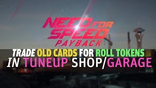 Need for Speed PayBack Tokens from Old cards TRADE in TUNE UP SHOPGARAGE [upl. by Ardnoek]