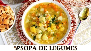 SOPA DE LEGUMES FÁCIL E DELICIOSA  RECEITAS QUE AMO [upl. by Nylahs529]