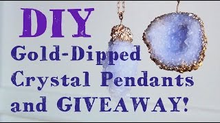 Gold Dipped Crystal Pendants ♥ DIY and GIVEAWAY [upl. by Oirtemed524]