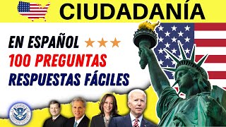 2024  Las 100 PREGUNTAS de la ciudadanía EN ESPAÑOL respuestas fáciles Examen de ciudadanía USA [upl. by Katey]