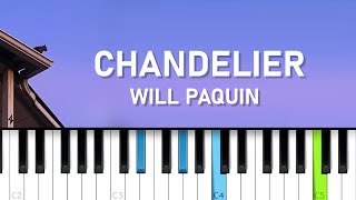 Will Paquin  Chandelier Piano Tutorial [upl. by Ttezzil]