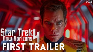 Stark Trek 4 New Horizon  Trailer 2025  Chris Pine  Paramount Pictures [upl. by Nauqe]