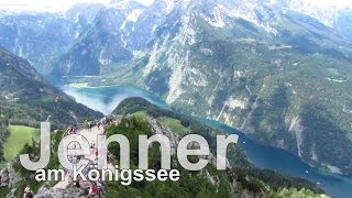 Berchtesgaden  auf den Jenner mit der Jennerbahn  Topausblick auf den Königssee [upl. by Hardman177]