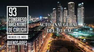 93° Congreso Argentino de Cirugía Acto Inaugural 13 de noviembre de 2023 [upl. by Esac752]