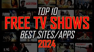 Top 10 Best FREE SITES to Watch TV SHOWS Online 2024 [upl. by Adriane]