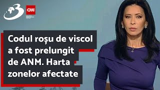 Codul roșu de viscol a fost prelungit de ANM Harta zonelor afectate [upl. by Wentworth681]