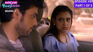 Kaisi Yeh Yaariaan  Season 3  Episode 9 Part2  If storms dont last forever can love [upl. by Errehs]