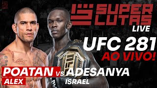 UFC 281 AO VIVO  ALEX POATAN x ISRAEL ADESANYA [upl. by Geer]