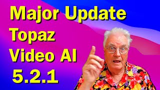 Discover Topaz AI 521 Update Exciting New Features [upl. by Rolf9]