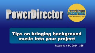 Tips on bringing background music into your project in PowerDirector [upl. by Dressler]