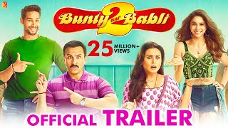 Bunty Aur Babli 2  Official Trailer  Saif Ali Khan Rani Mukerji Siddhant C Sharvari  Varun S [upl. by Maloy417]