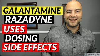 Galantamine Razadyne  Pharmacist Review  Uses Dosing Side Effects [upl. by Barling28]