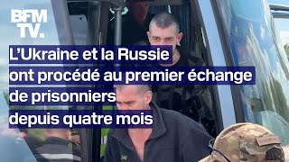 Premier échange de prisonniers entre lUkraine et la Russie depuis quatre mois [upl. by Doolittle]