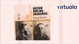 Gustaw HerlingGrudziński quotInny Światquot audiobook Czyta Mirosław Neinert [upl. by Chema985]