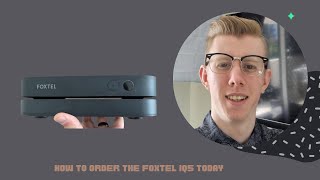 How to order the Foxtel iQ5 today [upl. by Crooks751]