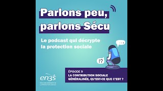 Episode 9  La Contribution sociale généralisée qu’estce que c’est [upl. by Germann]