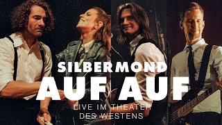 SILBERMOND – AUF AUF Live im Theater des Westens [upl. by Eniowtna]