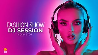 ULTIMATE FASHION DJ SESSION 2024  40Minute NonStop RUNWAY Mix [upl. by Ingles]