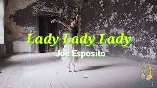 Lady Lady Lady Lyrics by Joe Esposito [upl. by Tija]