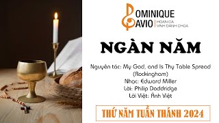 NGÀN NĂM  Edward Miller  Ánh Việt 🎶 Ca đoàn Dominique Savio  Nhà nguyện Regina Mundi [upl. by Urbanus820]