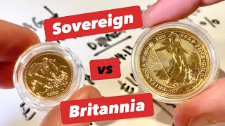 Gold Sovereign vs 1oz Gold Britannia bullion coin Royal Mint Best way to invest in gold in the UK [upl. by Acirema]