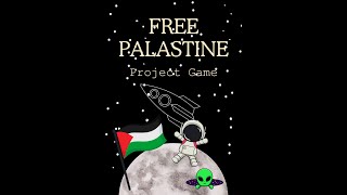 Free Palestine Game Project 📽 🚩 [upl. by Jeannine]