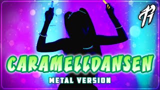 Caramelldansen English  METAL VERSION ft Cristina Vee [upl. by Bledsoe]