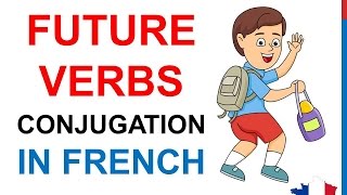 French Lesson 49  Conjugation FUTURE TENSE Verbs  Indicatif futur conjugaison  Futuro en francés [upl. by Candy]