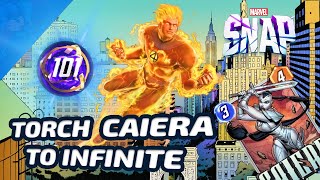 Caiera Human Torch took me to Infinite Rank  Marvel SNAP Gameplay amp Deck Highlight [upl. by Oigroeg]