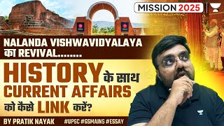 Revival Of Nalanda  How to link Current affairs with Static subjects in UPSC  Pratik Nayak [upl. by Gellman]