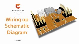 Wiring Schematic Diagram Altium CircuitMaker [upl. by Keil]