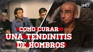 COMO CURAR UNA TENDINITIS DE HOMBROS I con José María Forte I Cuerpos perfectos TV HD beCPTV [upl. by Elana885]