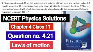 A stone of mass 025 kg tied to the end of a string is whirled round in a circle of radius 15 m wit [upl. by Fatimah310]