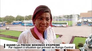 GESTION DE LA PROVINCE DU KONGO CENTRAL LA PRESSE NEKONGO SEXPREME [upl. by Stoops654]