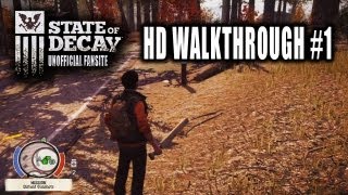 State of Decay Walkthrough PART 1 Lets Play amp Kill Zombies For 30 Minutes Xbox360PC [upl. by Oiracam199]