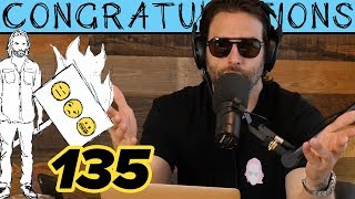 Life Rips 135  Congratulations Podcast with Chris DElia [upl. by Pollyanna]