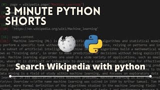 Search Wikipedia in python  Wikipedia API  3 minute python shorts  pyguru [upl. by Benia]